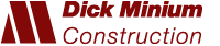 Dick Minium Construction